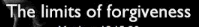 the limits of
                                                        forgivness