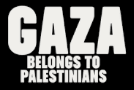 gaza belongs to
                                                  palestinins