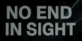 no end in sight
