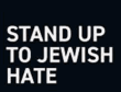 stand up
                                                          to jwish hate