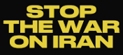 STOP THE
                                                          IRAN WAR