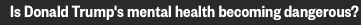 trump's
mental health